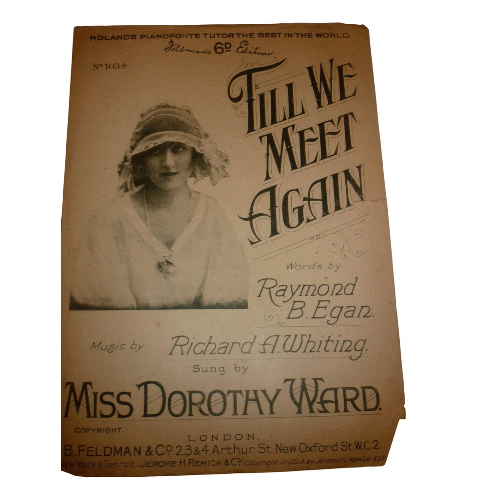 Vintage Till We Meet Again Sheet Music Richard Whiting Dorothy Ward 1918 London